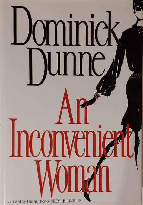 dominick dunne an inconvenient woman.